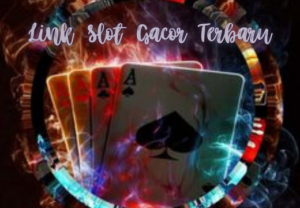 Link Slot Gacor Terbaru Hari Ini: Jackpot dan Cuan Melimpah