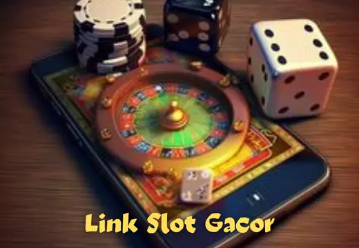 Link Slot Gacor: Perkembangan Terbaru di Dunia Slot Online